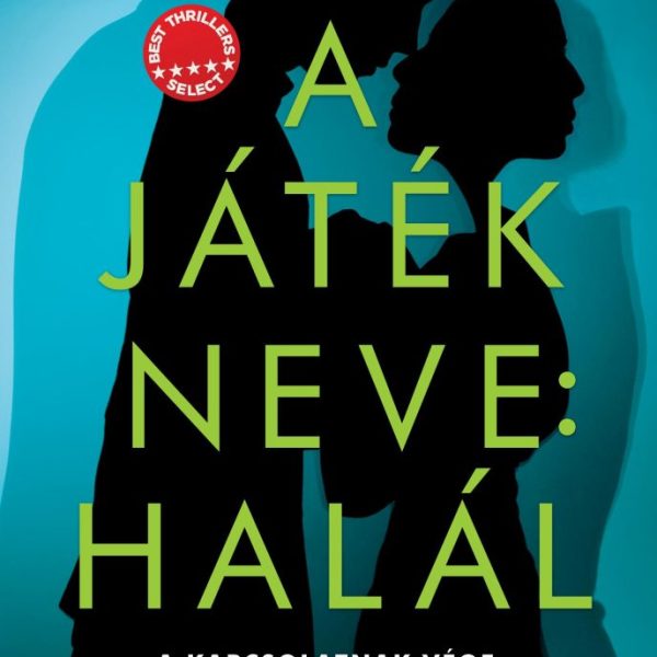 A JÁTÉK NEVE: HALÁL