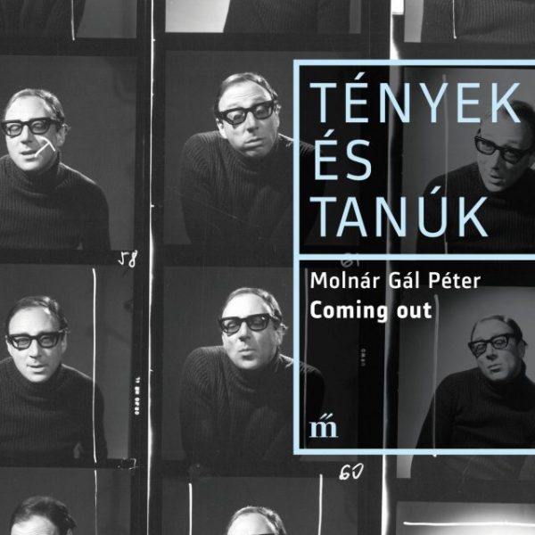 COMING OUT - TÉNYEK ÉS TANÚK