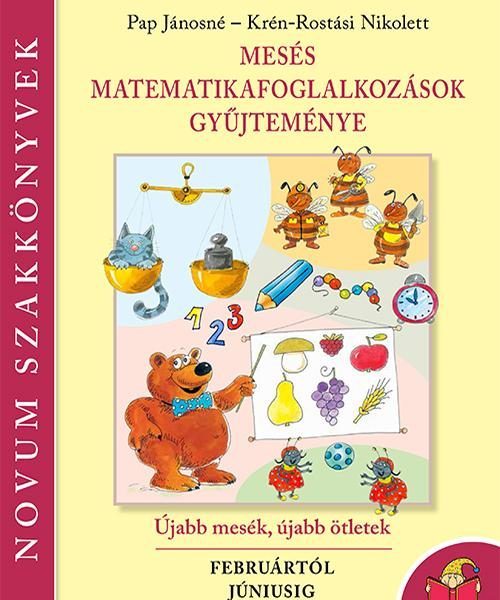 MESÉS MATEMATIKA FOGLALKOZÁSOK GYŰJTEMÉNYE II.