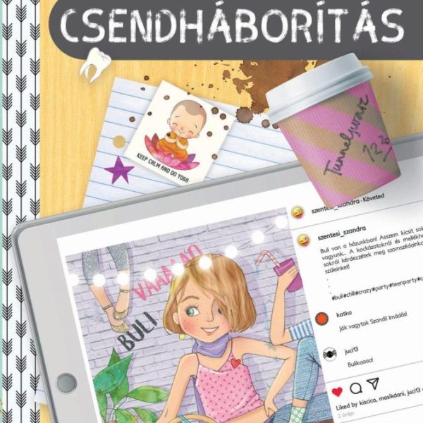 SZANDRA ÉS A CSAJOK 3. - CSENDHÁBORÍTÁS