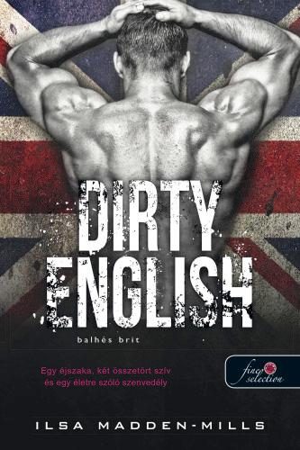 DIRTY ENGLISH - BALHÉS BRIT (AZOK A CSODÁLATOS ANGOLOK 1.)