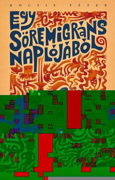 EGY SÖREMIGRÁNS NAPLÓJÁBÓL