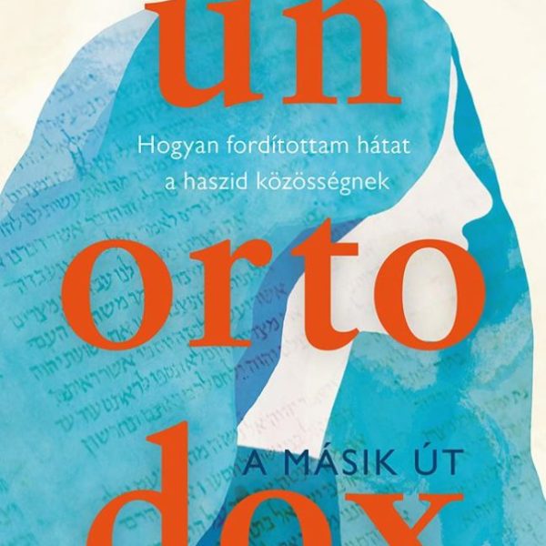 UNORTODOX - A MÁSIK ÚT