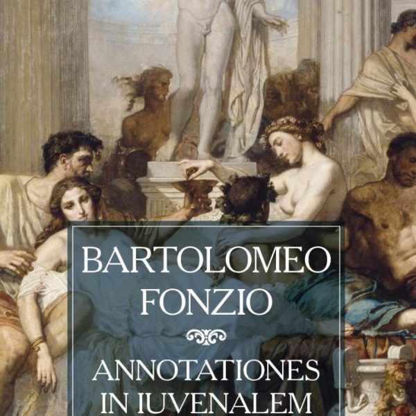 ANNOTATIONES IN IUVENALEM - MEGJEGYZÉSEK IUVENALISHOZ