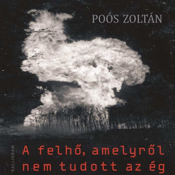 A FELHŐ, AMELYRŐL NEM TUDOTT AZ ÉG