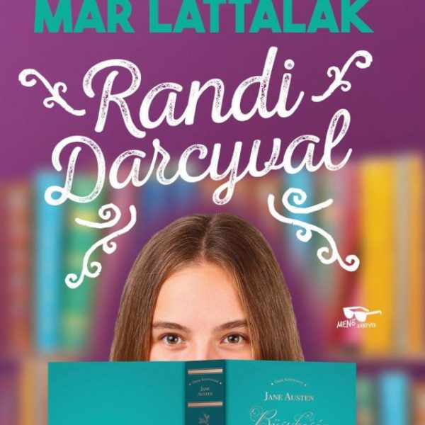 RANDI DARCYVAL - KÖNYVEMBEN MÁR LÁTTALAK 1.