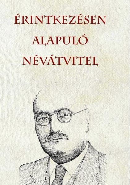 ÉRINTKEZÉSEN ALAPULÓ NÉVÁTVITEL