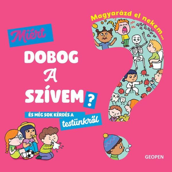 MIÉRT DOBOG A SZÍVEM? - MAGYARÁZD EL NEKEM...