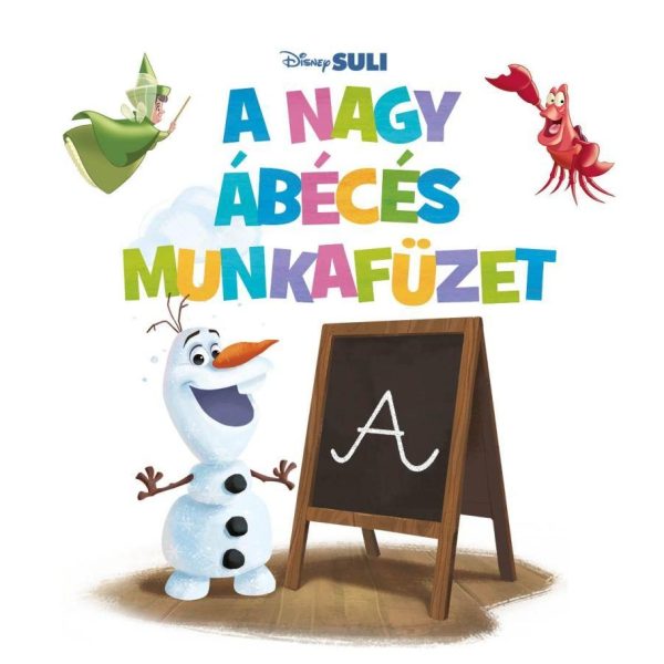 A NAGY ÁBÉCÉS MUNKAFÜZET - DISNEY SULI - ÍRNI JÓ!