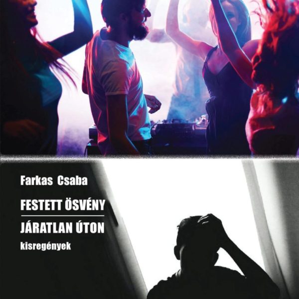 FESTETT ÖSVÉNY - JÁRATLAN ÚTON