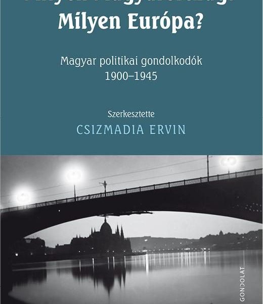 MILYEN MAGYARORSZÁG? MILYEN EURÓPA?