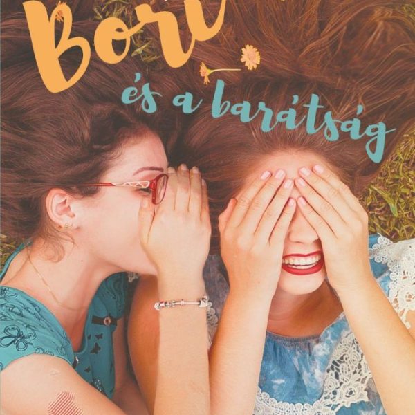 BORI ÉS A BARÁTSÁG - BORI ÉS BARÁTAI 5.