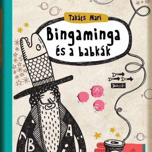 BINGAMINGA ÉS A BABKÁK