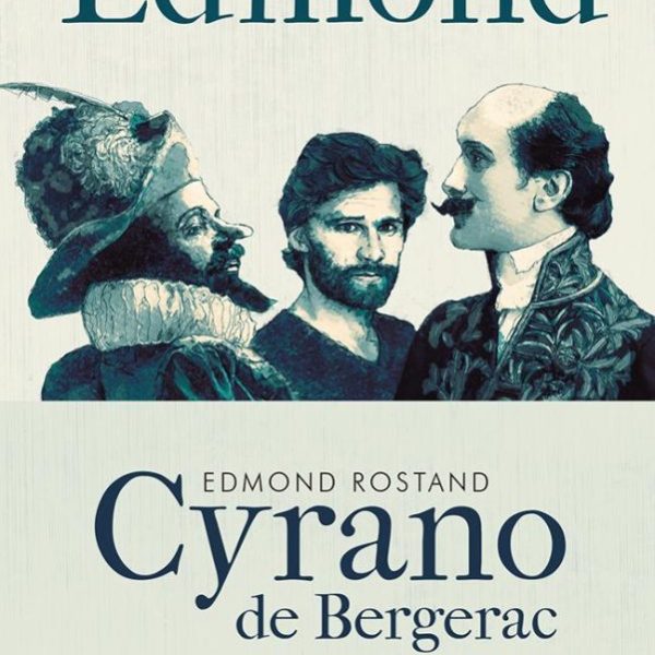 EDMOND - CYRANO DE BERGERAC