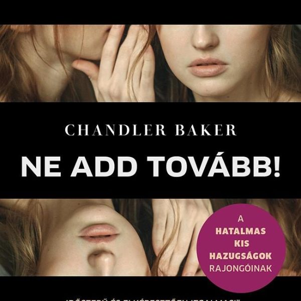 NE ADD TOVÁBB!