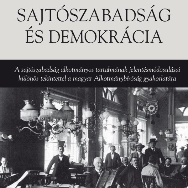 SAJTÓSZABADSÁG ÉS DEMOKRÁCIA