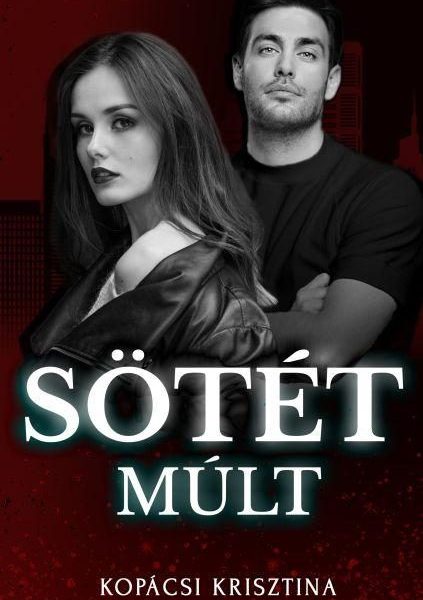 SÖTÉT MÚLT