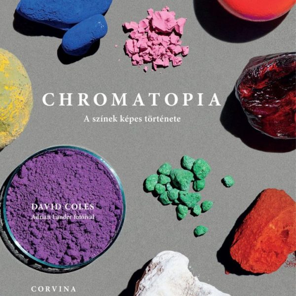 CHROMATOPIA - A SZÍNEK KÉPES TÖRTÉNETE