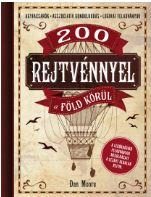 200 REJTVÉNNYEL A FÖLD KÖRÜL