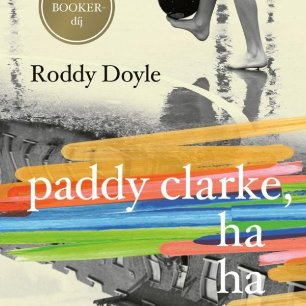 PADDY CLARKE, HAHAHA