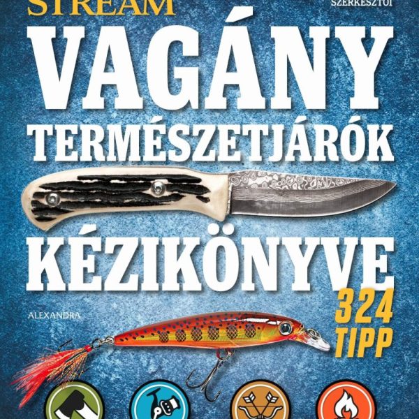 VAGÁNY TERMÉSZETJÁRÓK KÉZIKÖNYVE