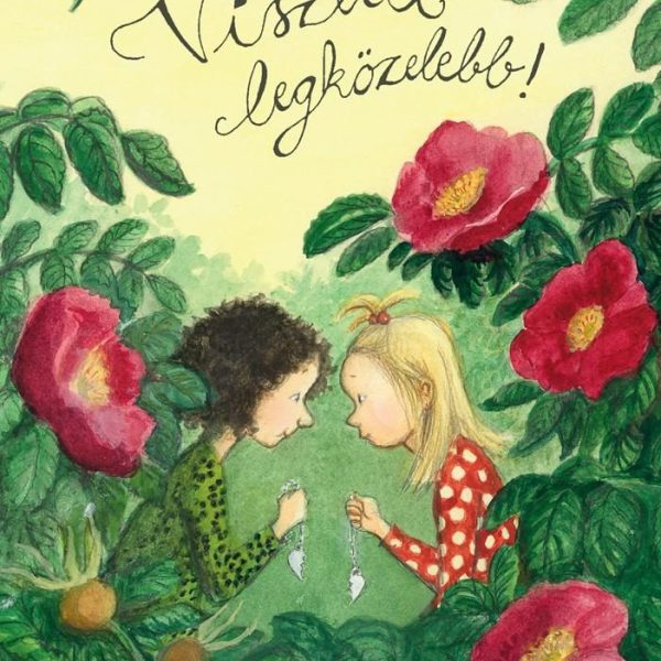 VISZLÁT LEGKÖZELEBB!