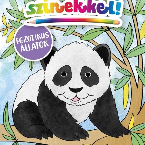 VARÁZSOLJ SZÍNEKKEL! - EGZOTIKUS ÁLLATOK