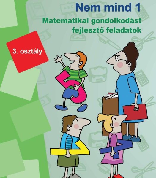 NEM MIND 1 - MATEMATIKA 3. OSZTÁLY - LEGYÉL TE IS LÜK BAJNOK!