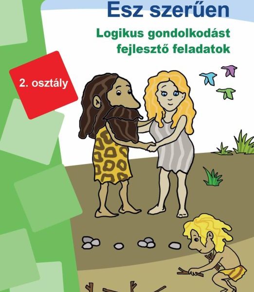 ÉSZ-SZERŰEN - LOGIKA 2. OSZTÁLY - LEGYÉL TE IS LÜK BAJNOK!