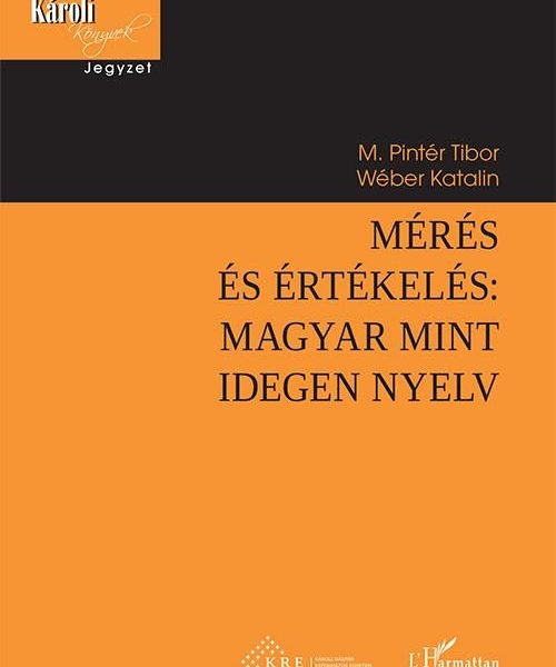MÉRÉS ÉS ÉRTÉKELÉS - MAGYAR MINT IDEGEN NYELV
