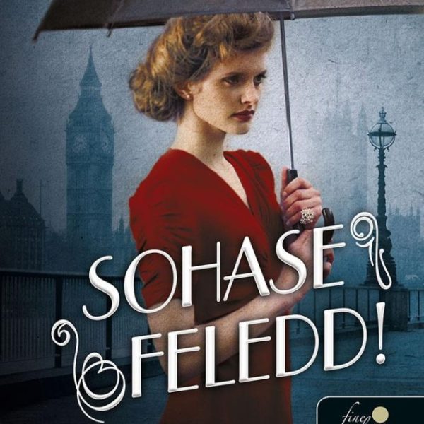 SOHASE FELEDD!