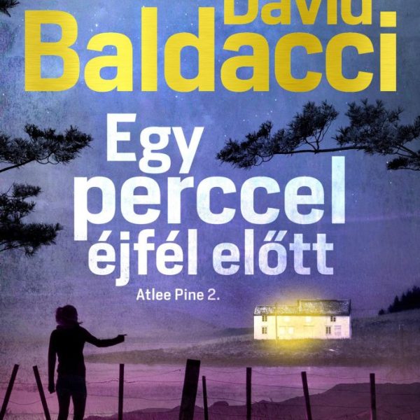 EGY PERCCEL ÉJFÉL ELŐTT