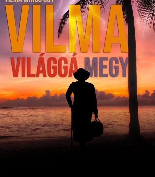 VILMA VILÁGGÁ MEGY