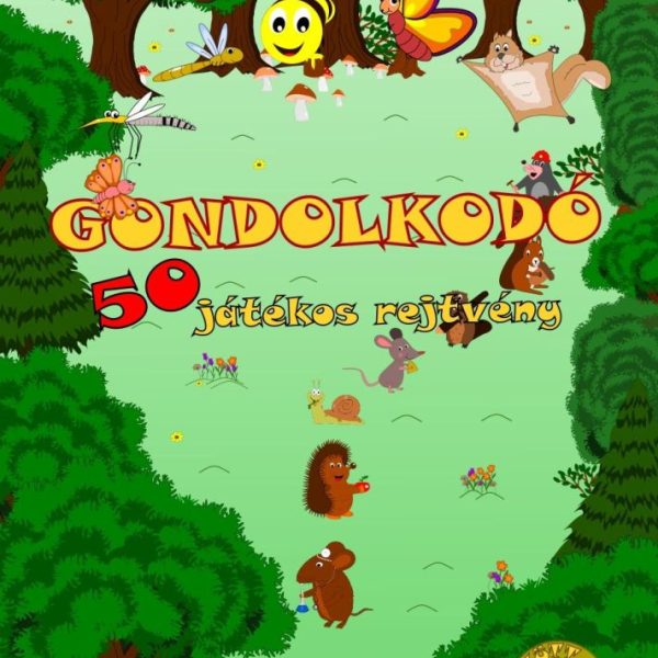 GONDOLKODÓ - 50 JÁTÉKOS REJTVÉNY