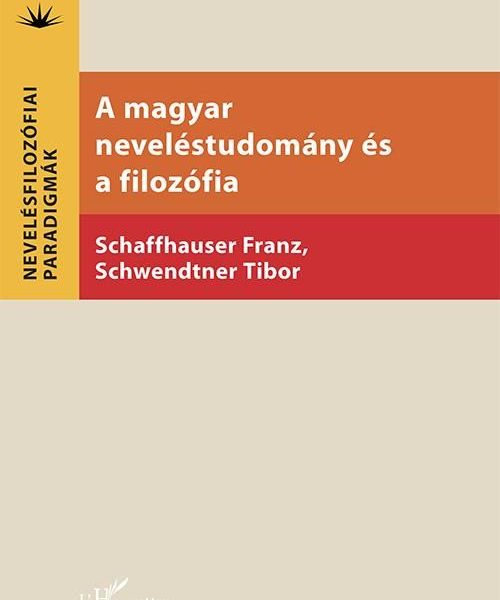 A MAGYAR NEVELÉSTUDOMÁNY ÉS A FILOZÓFIA