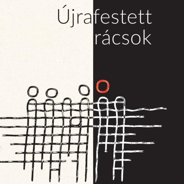 ÚJRAFESTETT RÁCSOK