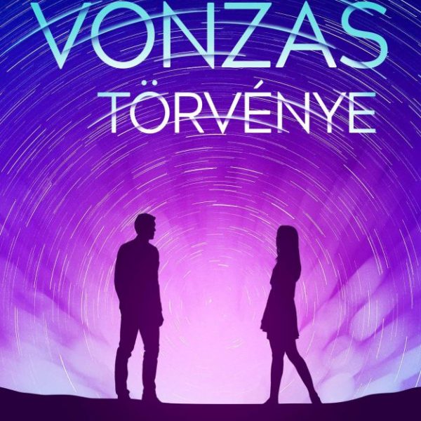 A VONZÁS TÖRVÉNYE