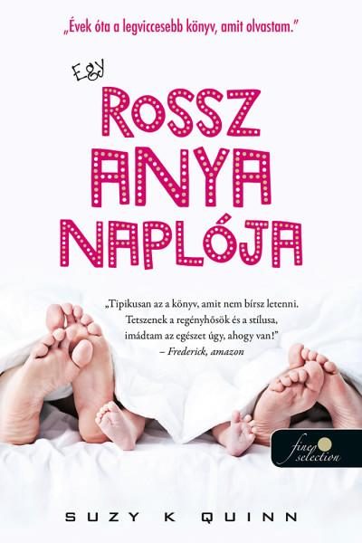 EGY ROSSZ ANYA NAPLÓJA
