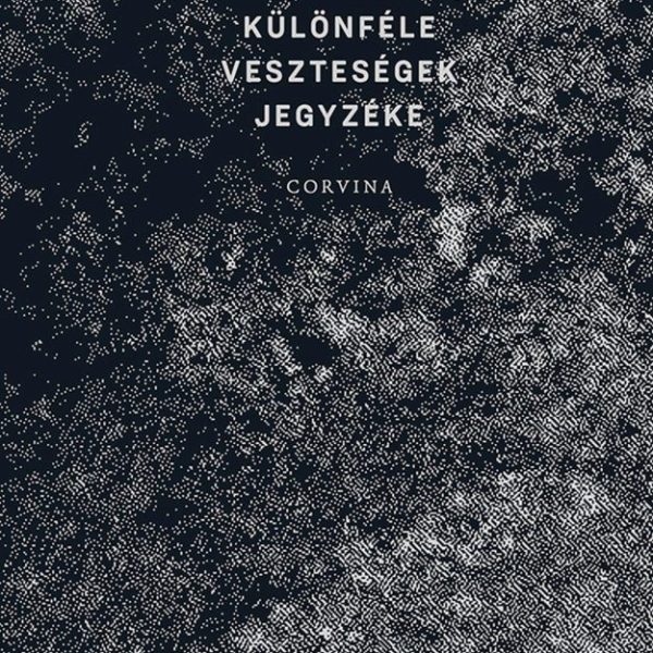 KÜLÖNFÉLE VESZTESÉGEK JEGYZÉKE