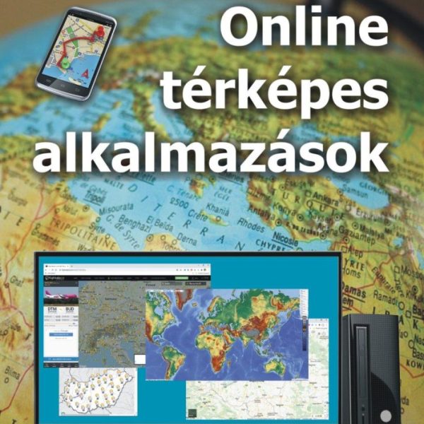 ONLINE TÉRKÉPES ALKALMAZÁSOK