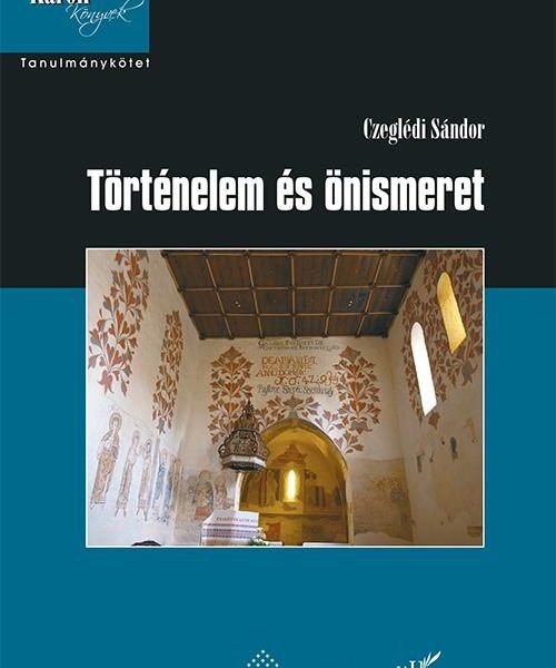 TÖRTÉNELEM ÉS ÖNISMERET