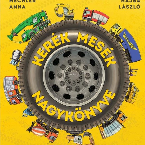 KERÉK MESÉK NAGYKÖNYVE