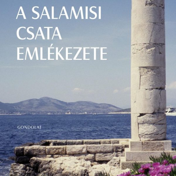 A SALAMISI CSATA EMLÉKEZETE