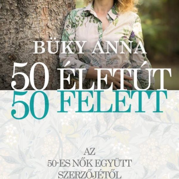 50 ÉLETÚT 50 FELETT