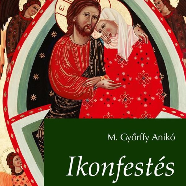 IKONFESTÉS - 2., BŐVÍTETT KIADÁS