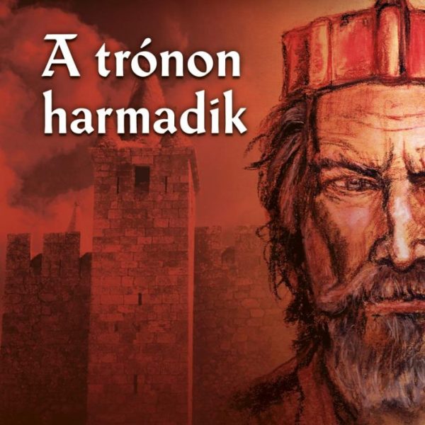 A TRÓNON HARMADIK