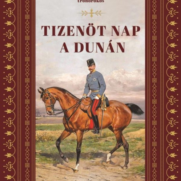 TIZENÖT NAP A DUNÁN