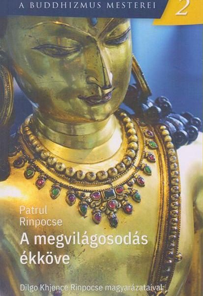 A MEGVILÁGOSODÁS ÉKKÖVE