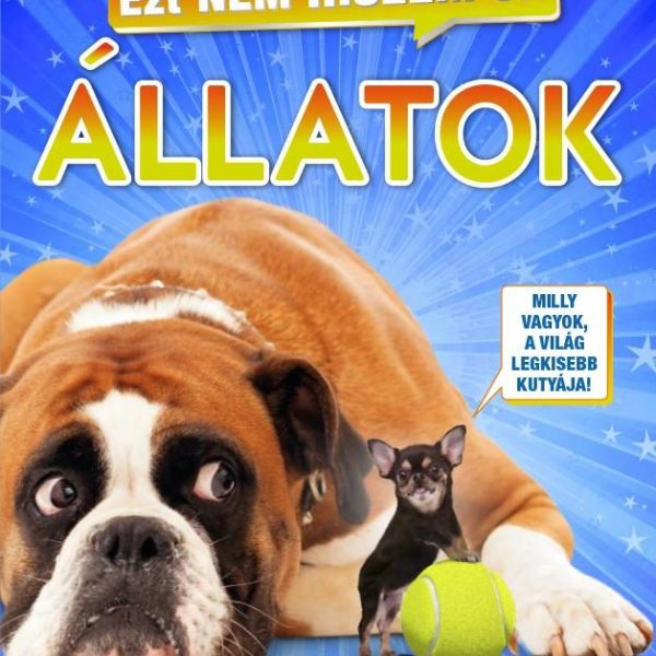 EZT NEM HISZEM EL! - ÁLLATOK