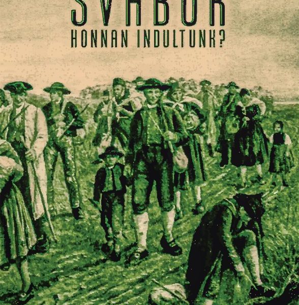 SVÁBOK - HONNAN INDULTUNK?